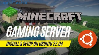 Ubuntu 2204  Install amp Setup a Minecraft Server [upl. by Bushweller]