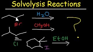 Solvolysis  SN1 Reaction Mechanism  Stereochemistry [upl. by Ardnuahs]