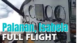 Cauayan City to Palanan Isabela FULL FLIGHT [upl. by Lonna]