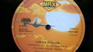 LONNIE GORDONHAPPENIN ALL OVER AGAINITALIANO HOUSE REMIX [upl. by Dewie]