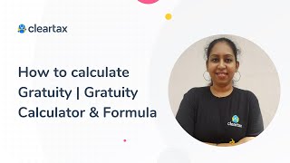 What is Gratuity How to Use ClearTax Gratuity Calculator to Check Your Gratuity Amount [upl. by Boys779]