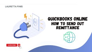 How To Send Out Remittance Advice Using QuickBooks Online [upl. by Ferris]