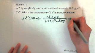 7 Concentration of Solution Parts per million ppm 1 [upl. by Gnes720]