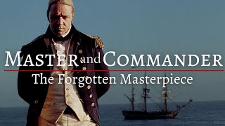 Master and Commander  The Most UNDERRATED Cinematic Masterpiece  Film Summary amp Analysis [upl. by Nutter939]