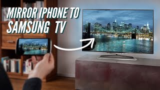 How to Mirror iPhone to Samsung Smart TV [upl. by Onder]