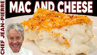 The Ultimate Macaroni and Cheese  Chef JeanPierre [upl. by Nadbus]