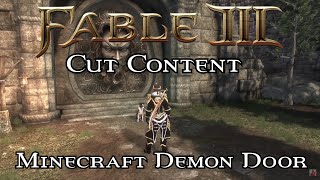 Minecraft Demon Door  Fable III Cut Content [upl. by Denn]