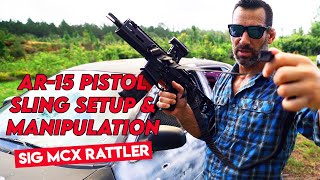 AR15 Pistol Sling Selection amp Manipulation w the Sig MXC Rattler [upl. by Froehlich]