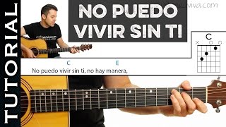 Como tocar No Puedo Vivir Sin Ti en guitarra acústica [upl. by Cecilla]