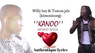 Willy Boy Kermendeong Kanoo video lyrics [upl. by Immaj]