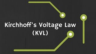 Kirchhoff’s Voltage Law KVL explained [upl. by Leuqim]