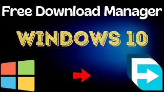 How To Install Download Manager On Windows 10 2021 [upl. by Noizneb]