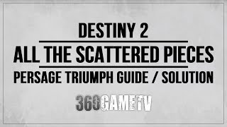 Destiny 2 All the Scattered Pieces Triumph Guide  How to get Presage Triumph Solution  All 4 Scans [upl. by Johannah]