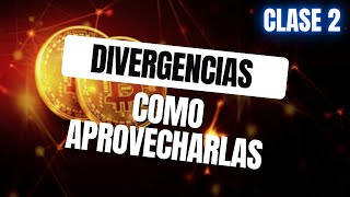 Curso TRADING  Clase 2  Divergencias [upl. by Eux]