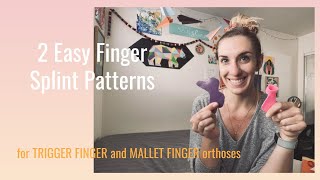 2 Easy Finger Splint Patterns  Mallet and Trigger Finger [upl. by Arrak]