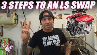 3 Steps To Your First LS Swap [upl. by Ibrab]