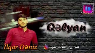 ilqar deniz qelyan 2020 [upl. by Ailsa]