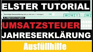 Umsatzsteuererklärung Elster  Elster Tutorial  Steuererklärung Selber machen [upl. by Aihsemat630]