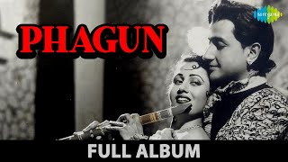 Phagun  Ek Pardesi Mera Dil Le Gaya  Piya Piya Na Lage  Madhubala Bharat Bhushan  Full Album [upl. by Ahrens]