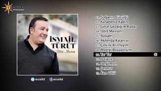 Yar Yar  İsmail Türüt [upl. by Argyres]