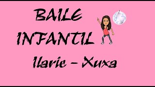 BAILE INFANTIL  Ilarie Xuxa [upl. by Ireg526]