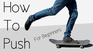 How To Push On A Skateboard For Beginners [upl. by Nimaj]