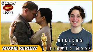 Killers of the Flower Moon  Movie Review [upl. by Mona]