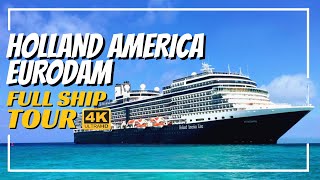 Holland America Eurodam  Full Ship Walkthrough Tour amp Review 4K  All Public Spaces [upl. by Naxor407]