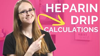 Heparin Drip Calculations  Dosage Calculations Practice Problems [upl. by Sower]