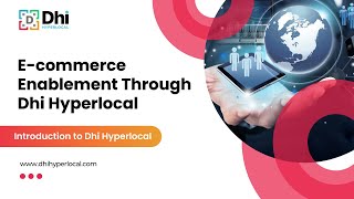 Ecommerce Enablement Through Dhi Hyperlocal [upl. by Lunette761]