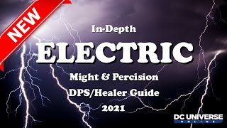 DCUO Electric Updated InDepth Guide 2021 [upl. by Behl896]