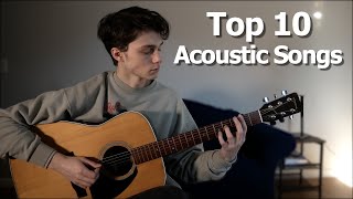 10 Acoustic Songs That Will Impress Your Friends [upl. by Ayel826]