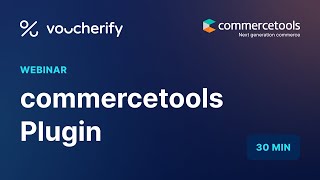 Voucherify Webinar – commercetools Integration [upl. by Eerb621]