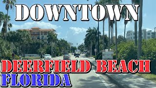 Deerfield Beach  Florida  4K Downtown Drive [upl. by Lednem311]