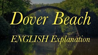 Dover Beach  ENGLISH Explanation  Matthew Arnold  ISC Poem  Line Wise  Summary  Vocabulary [upl. by Annaitsirk]