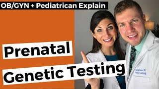 ObGyn Explains Prenatal Genetic Testing [upl. by Neenahs]