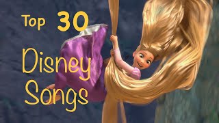 Top 30 Disney Songs [upl. by Sella]