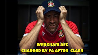 Wrexham AFC Charged by The FA [upl. by Enelav]