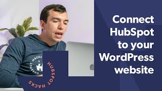 How to Connect Your HubSpot and WordPress [upl. by Ramor41]