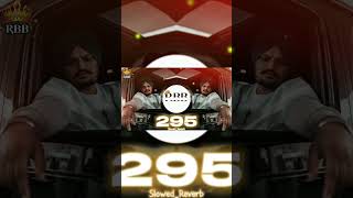 295 Punjabi Song Sidhu Moose Wala SlowedReverbBass Boosted RBB [upl. by Euqinu921]