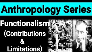 Anthropological Theories  Part 4  Functionalism  Bronislaw Malinowski [upl. by Ssur967]