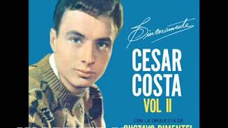 CESAR COSTA ¡10 GRANDES ÉXITOS [upl. by Eenitsed811]