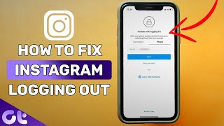 5 Easy Ways on How to Fix Insta­gram Keeps Log­ging Out Issue  Guiding Tech [upl. by Mirth]