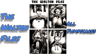 The Walten Files All Jumpscares Read Description [upl. by Nnylatsirk]