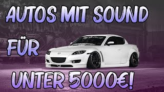 AUTOS mit gutem SOUND für unter 5000€  AutoSR [upl. by Aliuqet]