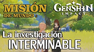 GUIA  Genshin Impact  La investigación interminable [upl. by Roy]