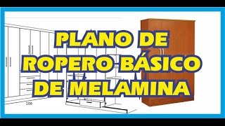 PLANO DE ROPERO BÁSICO DE MELAMINA [upl. by Hars]