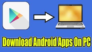 How To Download Android Apps on PC [upl. by Melita]