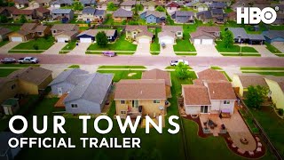 Our Towns 2021 Official Trailer  HBO [upl. by Noicpecnoc]