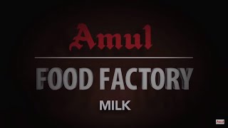 Amul Food Factory  Milk [upl. by Hardunn]